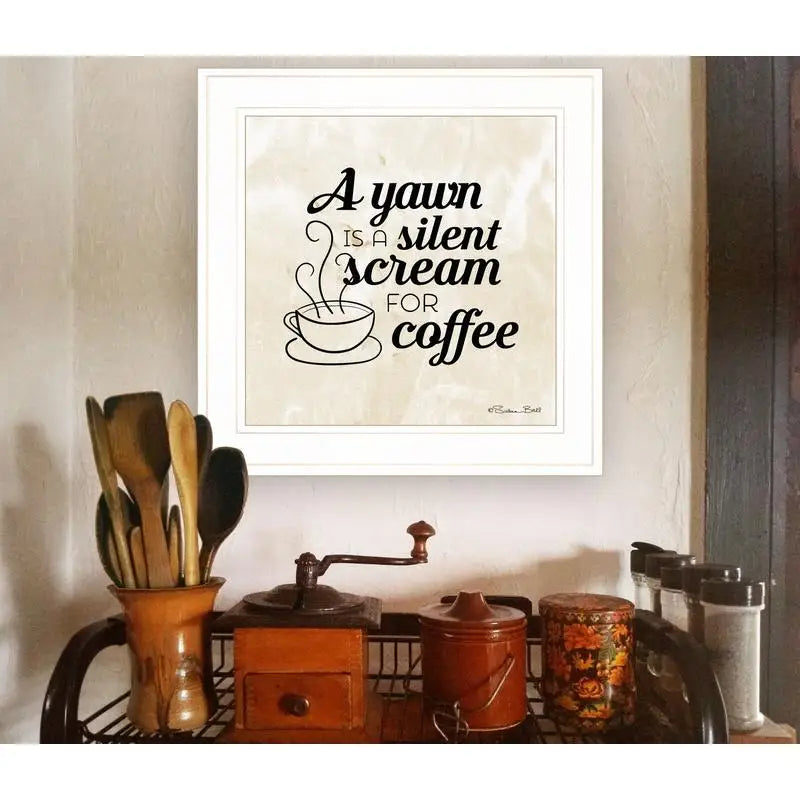 A Silent Scream for Coffee Framed Print, Ready to Hang, White Frame
